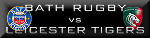 Bath Rugby v Leicester Tigers